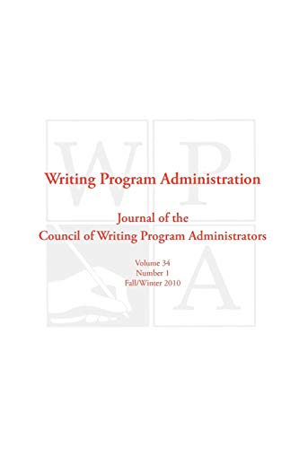 Imagen de archivo de WPA: Writing Program Administration 34.1 a la venta por HPB-Red