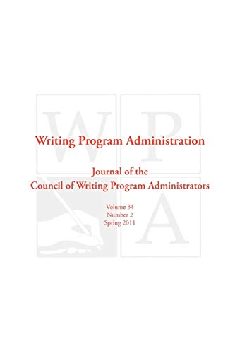 Imagen de archivo de Wpa: Writing Program Administration 34.2 a la venta por Lucky's Textbooks