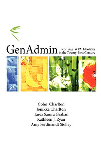 Stock image for Genadmin: Theorizing Wpa Identities in the Twenty-First Century for sale by ThriftBooks-Dallas