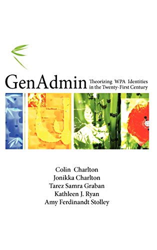 Stock image for Genadmin: Theorizing Wpa Identities in the Twenty-First Century (Writing Program Administration) for sale by Lucky's Textbooks