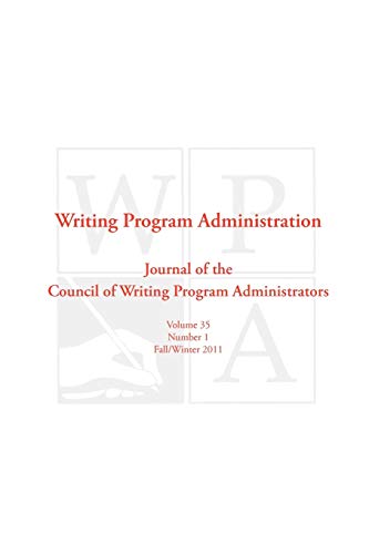 Imagen de archivo de Wpa: Writing Program Administration 35.1 a la venta por Lucky's Textbooks