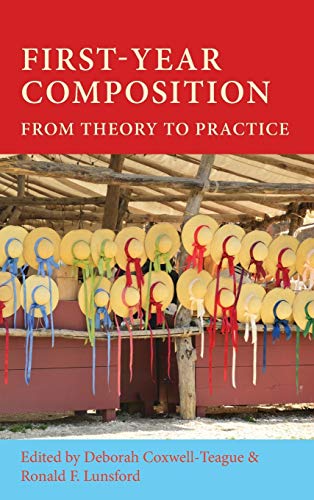 Beispielbild fr First-Year Composition: From Theory to Practice zum Verkauf von ThriftBooks-Dallas