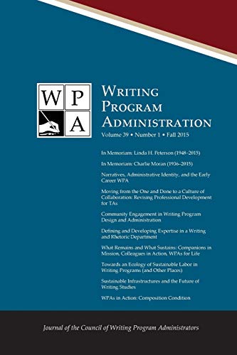 Imagen de archivo de Wpa: Writing Program Administration 39.1 (Fall 2015) a la venta por Lucky's Textbooks