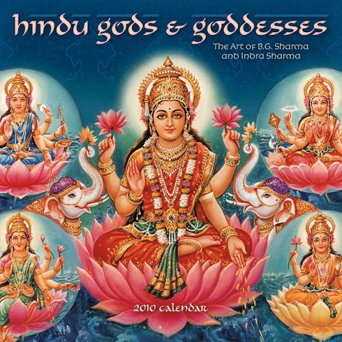 Hindu Gods & Goddesses 2010 Wall Calendar (9781602372689) by B.G. Sharma; Indra Sharma
