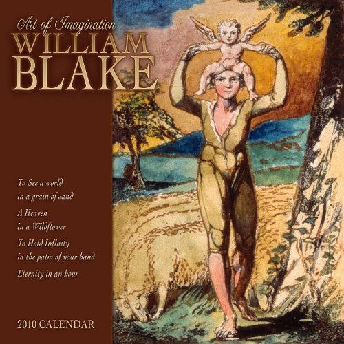 William Blake 2010 Wall Calendar: Art of Imagination (9781602372931) by William Blake