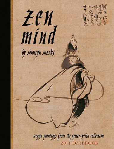 Imagen de archivo de Zen Mind 2011 Datebook (Engagement Calendar) a la venta por Lot O'Books