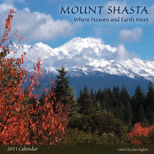 Mount Shasta 2011 Wall Calendar (9781602373952) by Jane English