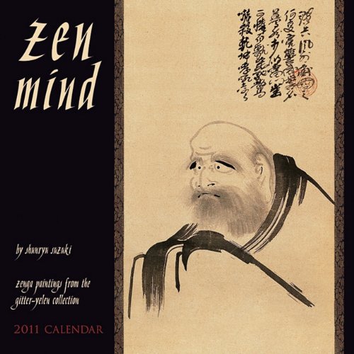 Zen Mind 2011 Wall Calendar (9781602374119) by Shunryu Suzuki