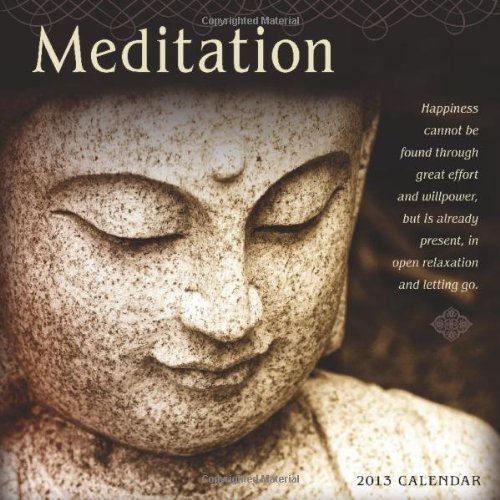 Meditation 2013 Wall Calendar (9781602376564) by Bhagavad Gita; Ralph Waldo Emerson; Dogen