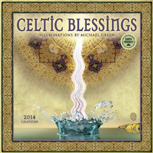 Celtic Blessings 2014 Wall Calendar (9781602377134) by Michael J. Green