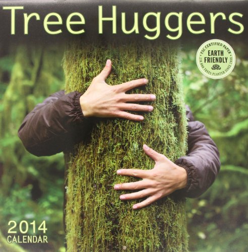 Tree Huggers 2014 Calendar (9781602377707) by Amber Lotus Publishing