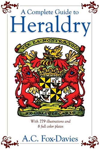 Beispielbild fr A Complete Guide to Heraldry zum Verkauf von HPB-Movies