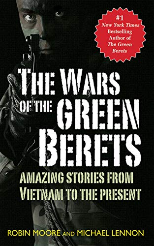 Beispielbild fr The Wars of the Green Berets : Amazing Stories from Vietnam to the Present Day zum Verkauf von Better World Books