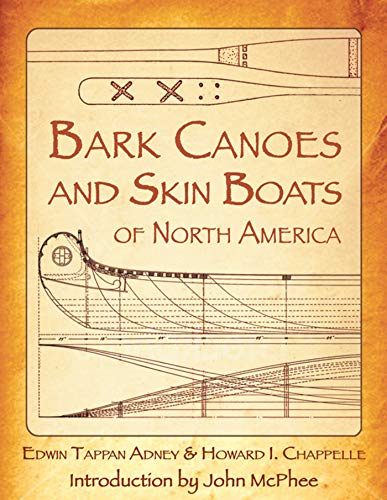 Stock image for Bark Canoes and Skin Boats of North America for sale by ThriftBooks-Dallas