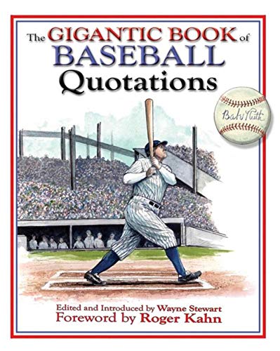 Stock image for The Gigantic Book of Baseball Quotations for sale by Ergodebooks