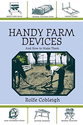 9781602391031: Handy Farm Devices and How to Make Them