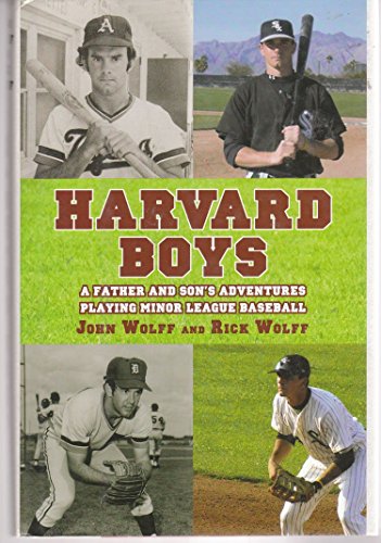 Imagen de archivo de Harvard Boys: A Father and Son's Adventures Playing Minor League Baseball a la venta por SecondSale