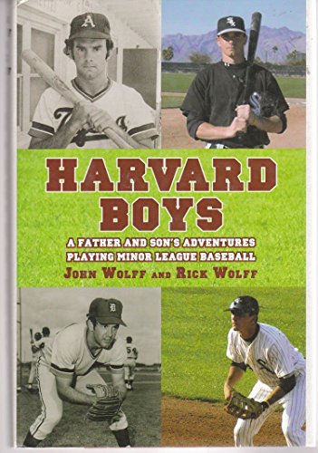 Stock image for Harvard Boys: A Father and Son's Adventures Playing Minor League Baseball for sale by SecondSale