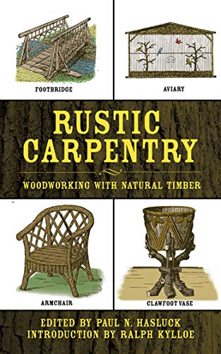 9781602391215: Rustic Carpentry: Woodworking with Natural Timber