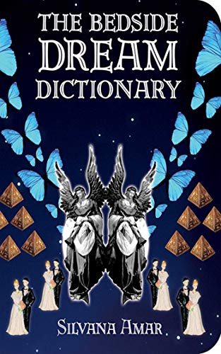9781602391383: The Bedside Dream Dictionary