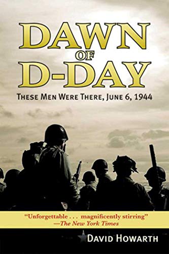 Beispielbild fr Dawn of D-DAY: These Men Were There, June 6, 1944 zum Verkauf von Wonder Book