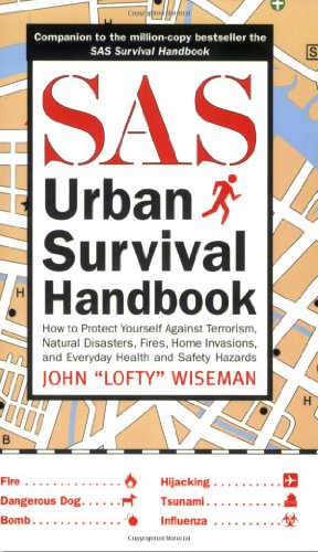 9781602392168: The Sas Urban Survival Handbook: How to Protect Yourself From Domestic Accidents, Muggings, Burglary, and Attack