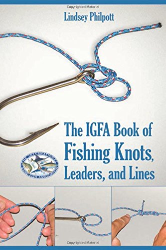 Complete Book of Fishing Knots, Lines, and Leaders - Lindsey