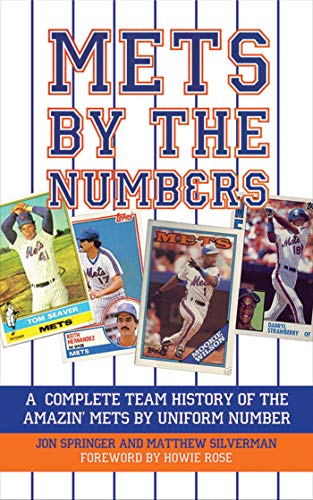 Stock image for Mets by the Numbers : A Complete Team History of the Amazin' Mets by Uniform Numbers for sale by Better World Books