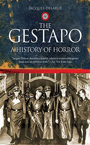 Beispielbild fr The Gestapo: A History of Horror zum Verkauf von Goodwill