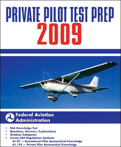 Private Pilot Test Prep (9781602393257) by Federal Aviation Administration