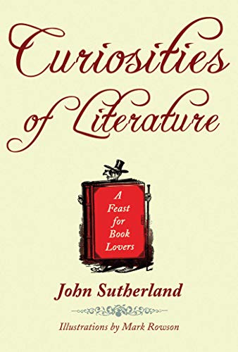 Stock image for Curiosities of Literature: A Feast for Book Lovers for sale by More Than Words