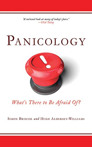 Imagen de archivo de Panicology: Two Statisticians Explain Whats Worth Worrying About (and Whats Not) in the 21st Century a la venta por Mr. Bookman