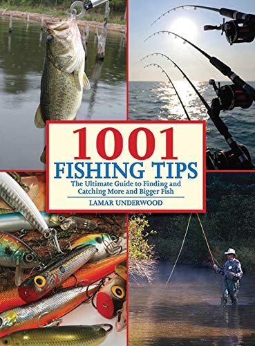 Beispielbild fr 1001 Fishing Tips : The Ultimate Guide to Finding and Catching More and Bigger Fish zum Verkauf von Better World Books