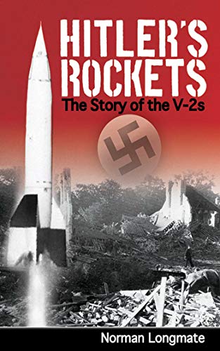 Imagen de archivo de Hitler's Rockets: The Story of the V-2s a la venta por Books From California