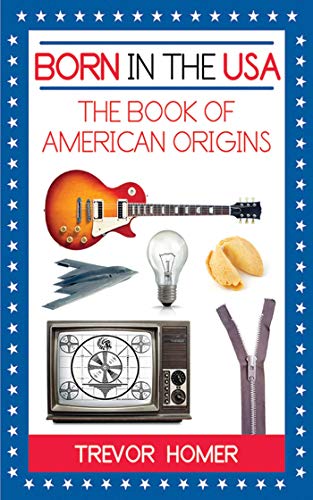 Stock image for Born in the USA: The American Book of Origins for sale by Once Upon A Time Books