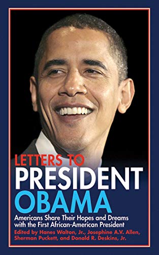 Imagen de archivo de Letters to President Obama: Americans Share Their Hopes and Dreams with the First African-American President a la venta por Wonder Book