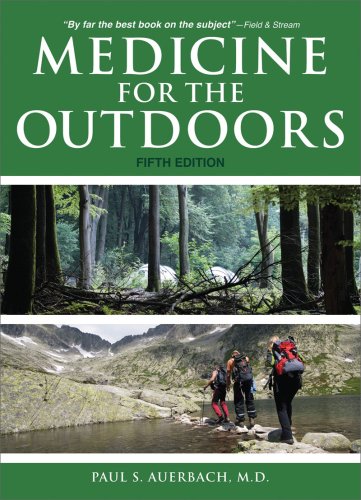 9781602397170: Medicine for the Outdoors: The Essential Guide to Emergency Medical Procedures and First Aid
