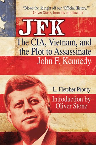 Beispielbild fr JFK: The CIA, Vietnam, and the Plot to Assassinate John F. Kennedy zum Verkauf von Books of the Smoky Mountains