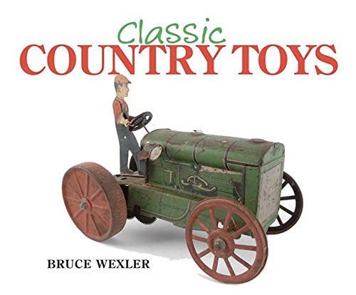 Beispielbild fr Classic Country Toys zum Verkauf von Better World Books