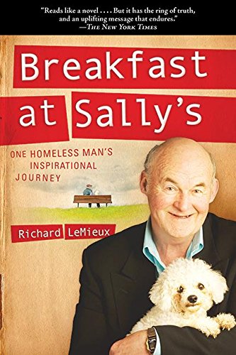 Stock image for Breakfast at Sally's : One Homeless Man's Inspirational Journey for sale by Better World Books