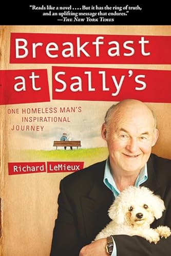 9781602397682: Breakfast at Sally's: One Homeless Man's Inspirational Journey