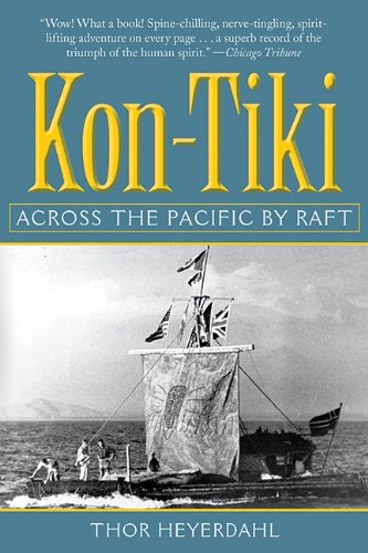 Beispielbild fr Kon-Tiki: Across the Pacific by Raft zum Verkauf von Hafa Adai Books