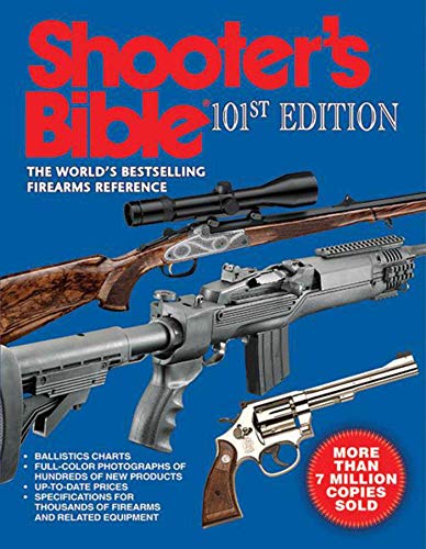 Stock image for Shooters Bible: The Worlds Bestselling Firearms Reference for sale by Goodwill