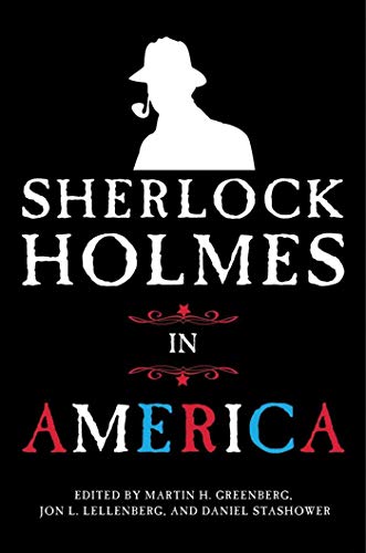 Beispielbild fr Sherlock Holmes in America zum Verkauf von Wonder Book