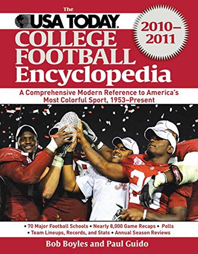 Stock image for The USA TODAY College Football Encyclopedia 2010-2011: A Comprehensive Modern Reference to Americas Most Colorful Sport, 1953-Present for sale by Book Outpost