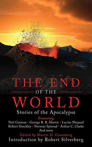 Stock image for The End of the World: Stories of the Apocalypse for sale by Book Outpost