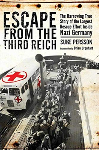 Stock image for Escape from the Third Reich: The Harrowing True Story of the Largest Rescue Effort Inside Nazi Germany for sale by Magers and Quinn Booksellers
