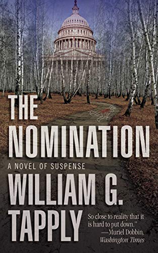 Imagen de archivo de The Nomination : A Novel of Suspense a la venta por Better World Books