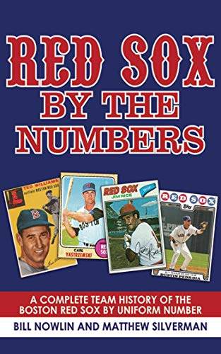 Beispielbild fr Red Sox by the Numbers : A Complete Team History of the Boston Red Sox by Uniform Number zum Verkauf von Better World Books