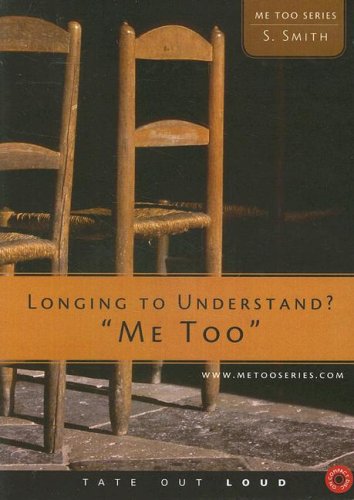 Longing to Understand? Me Too! (9781602471108) by S. Smith